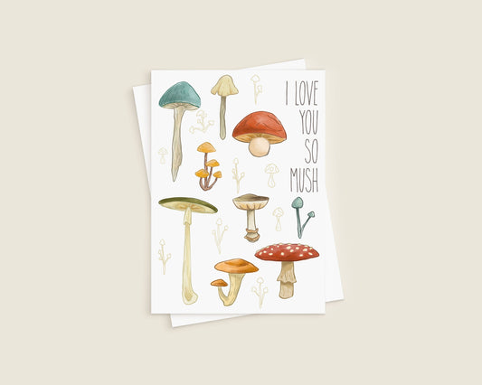 Valentine Card - I Love You So Mush - Mushroom Illustration 5x7 Greeting Card